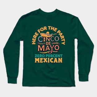 Zero Percent Mexican Cinco de Mayo Long Sleeve T-Shirt